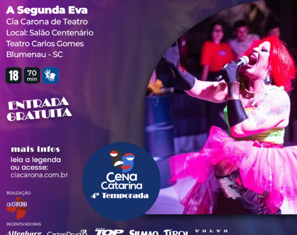 Cena Catarina: Espetáculo A Segunda Eva, da Cia Carona de Teatro, de Blumenau